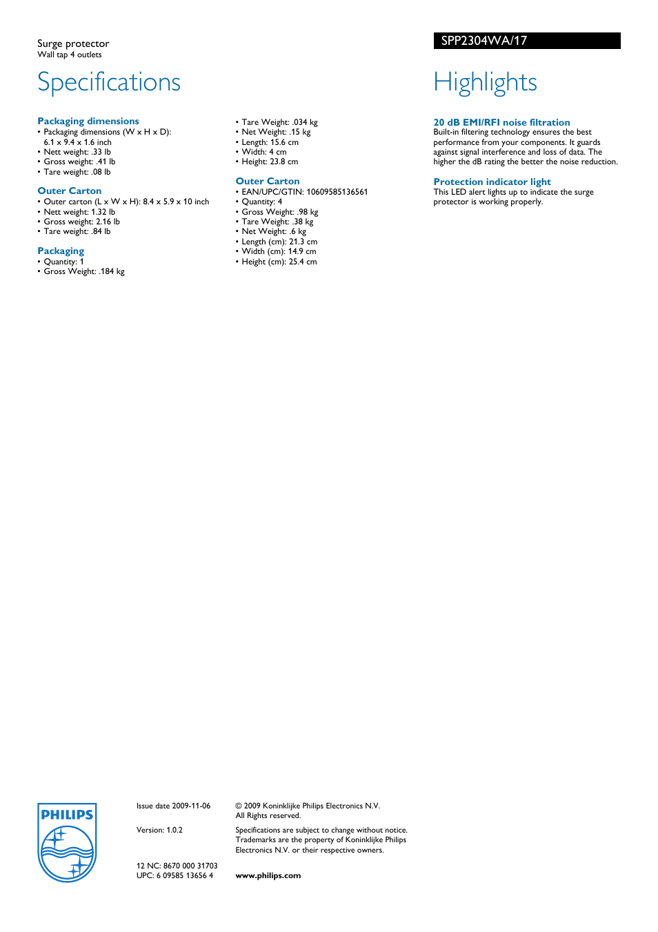 Packaging dimensions, Outer carton, Packaging | 20 db emi/rfi noise filtration, Protection indicator light, Highlights, Specifications, Philips | Philips SPP2304WA-17 User Manual | Page 2 / 2