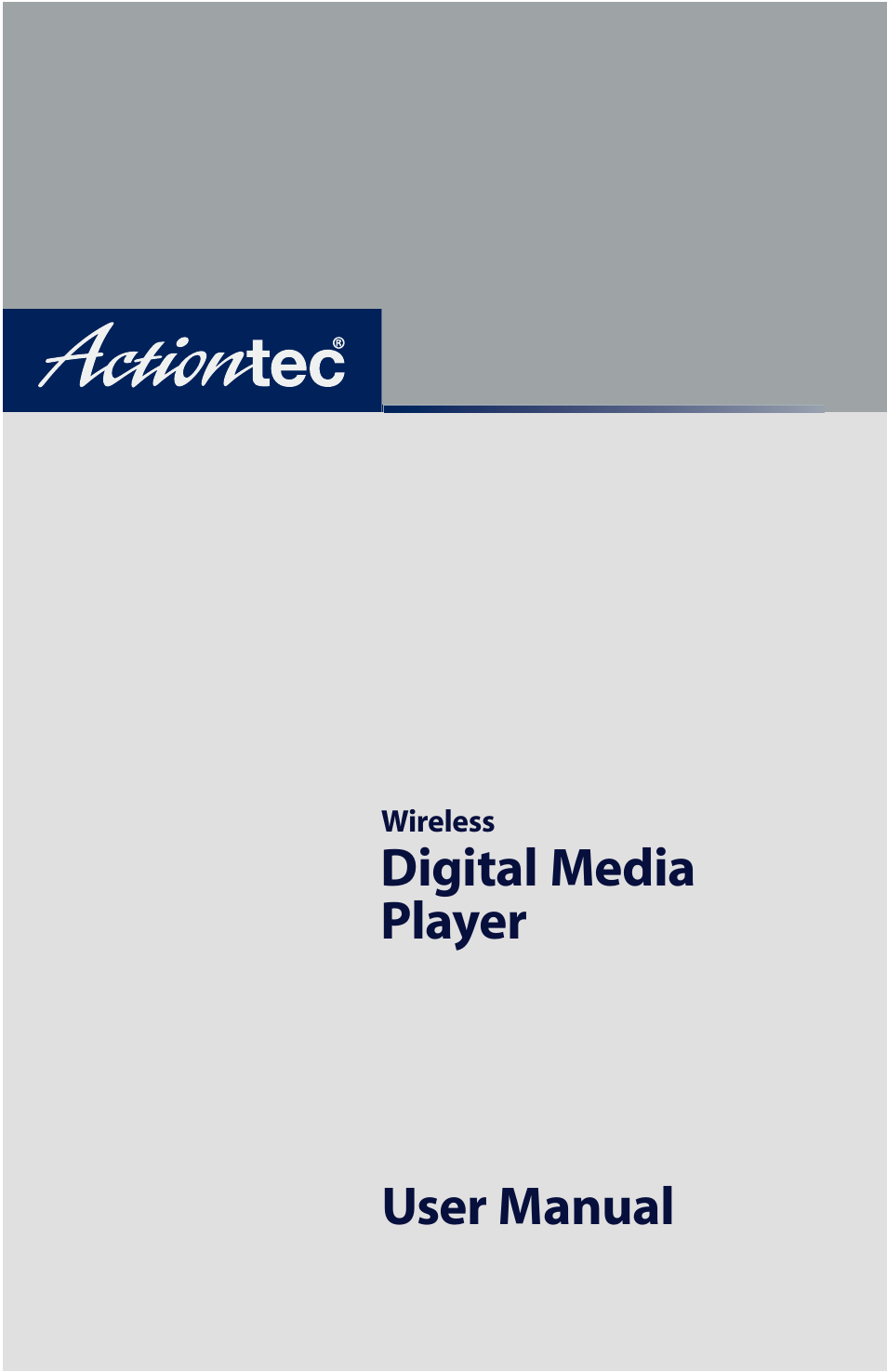Actiontec electronic Wireless Digital Media Player DMP011000-01 User Manual | 71 pages