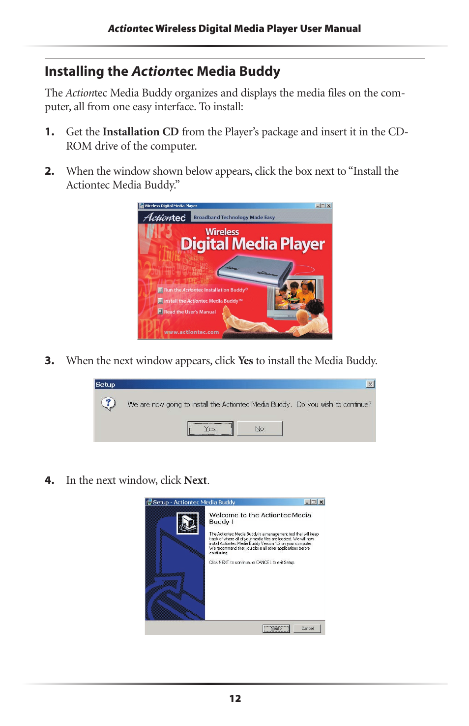 Installing the action tec media buddy | Actiontec electronic Wireless Digital Media Player DMP011000-01 User Manual | Page 15 / 71