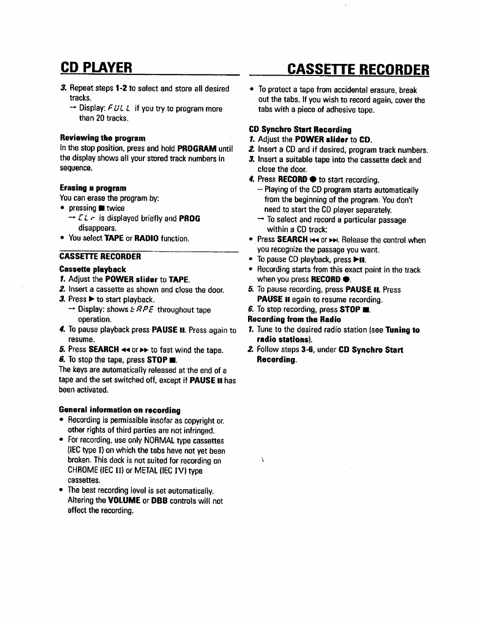 Cassette recorder, Reviewing the program, Erasing a program | Cassette playback, Adjust the power slider to tape, Cd synchro start recording, Adjust the power slider to cd, Recording from the radio, Follow steps 3-6, under cd synchro start recording, General information on recording | Philips AZ150517 User Manual | Page 10 / 14