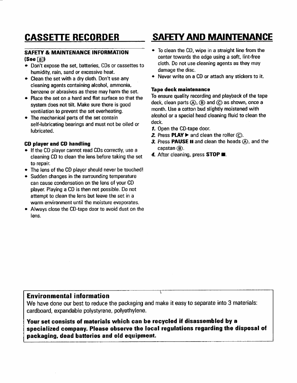 Safety & maintenance information, Co player and cd handling, Tape deck maintenance | Cassette recorder safety and maintenance, Environmental information | Philips AZ150517 User Manual | Page 11 / 14