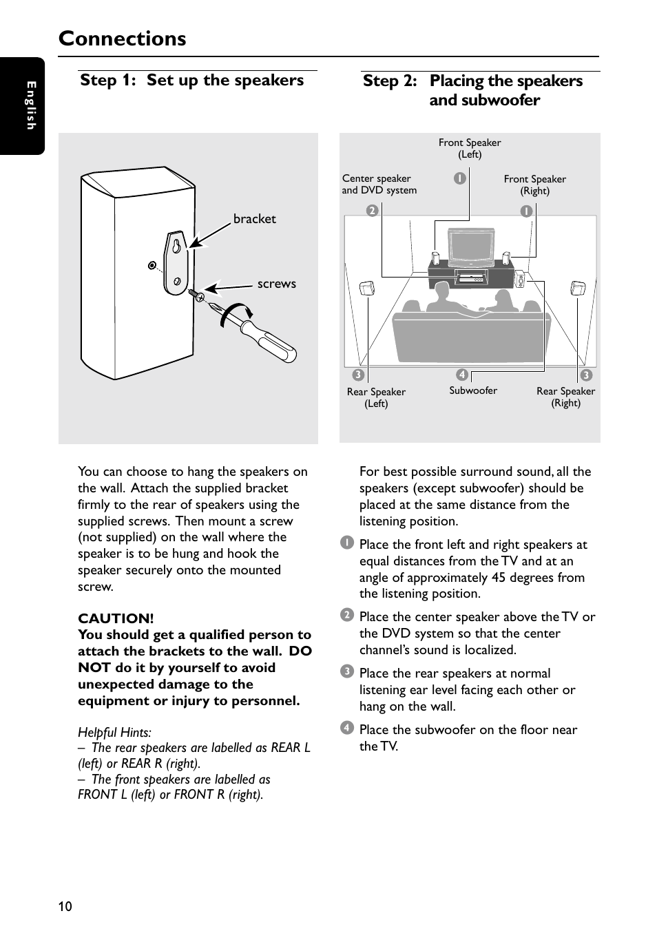 Connections, Step 2: placing the speakers and subwoofer, Step 1: set up the speakers | Philips MX6050D-37 User Manual | Page 13 / 42