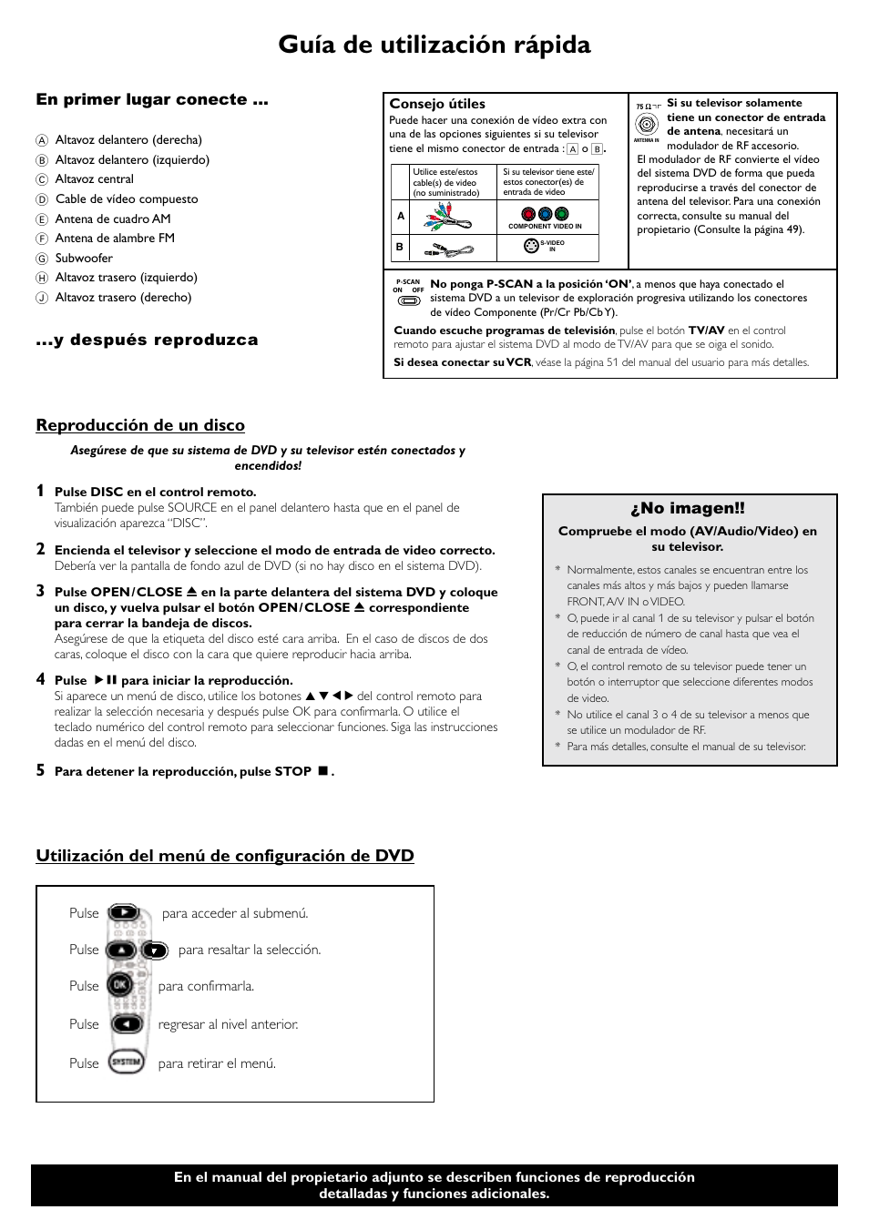 Guía de utilización rápida, Reproducción de un disco, Utilización del menú de configuración de dvd | En primer lugar conecte, Y después reproduzca, No imagen | Philips MX6050D-37 User Manual | Page 9 / 42