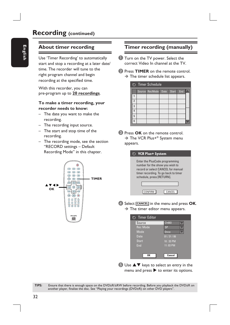 Recording, About timer recording, Timer recording (manually) | Continued) | Philips DVDR3390-37 User Manual | Page 32 / 67