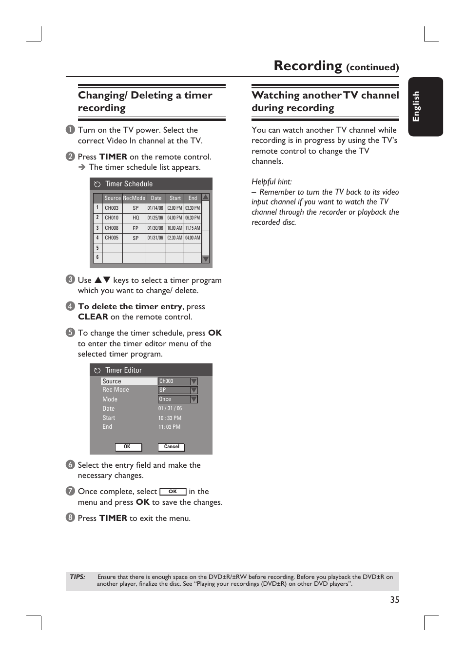 Recording, Changing/ deleting a timer recording, Watching another tv channel during recording | Continued) | Philips DVDR3390-37 User Manual | Page 35 / 67