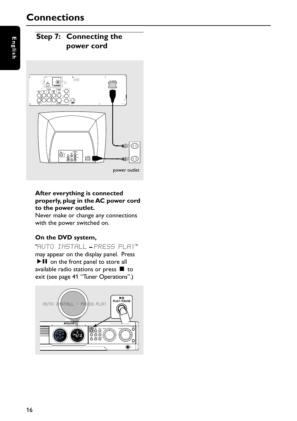 Connections, Step 7: connecting the power cord, English | Power outlet, Disc, Auto install - press play | Philips MX5900SA-37B User Manual | Page 16 / 52