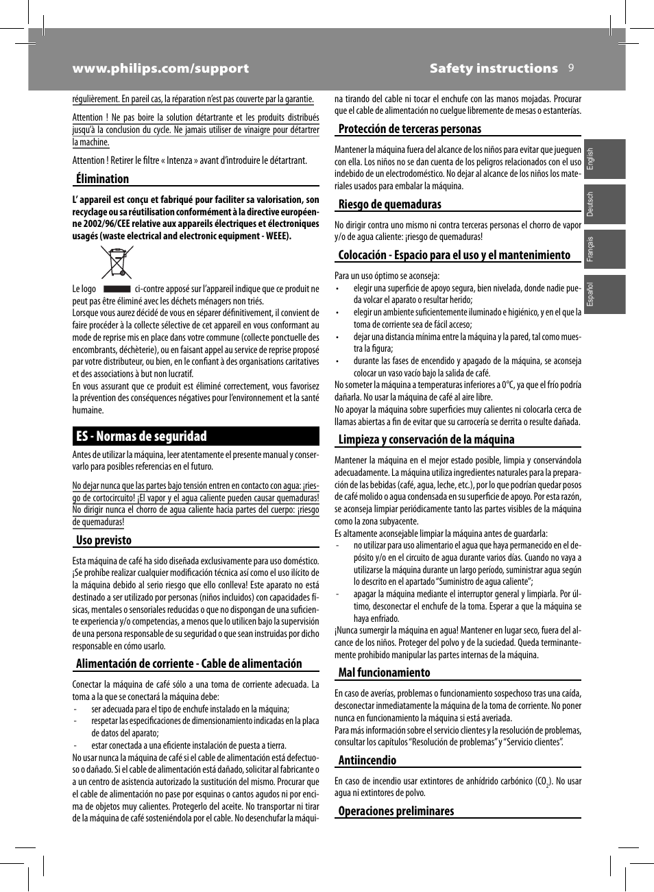 Es - normas de seguridad, Élimination, Uso previsto | Alimentación de corriente - cable de alimentación, Protección de terceras personas, Riesgo de quemaduras, Limpieza y conservación de la máquina, Mal funcionamiento, Antiincendio, Operaciones preliminares | Philips HD8930-05 User Manual | Page 9 / 64