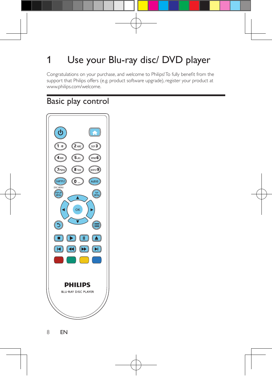 1 use your blu-ray disc/ dvd player, Basic play control | Philips Blu-ray Disc- DVD player BDP1200 User Manual | Page 8 / 22