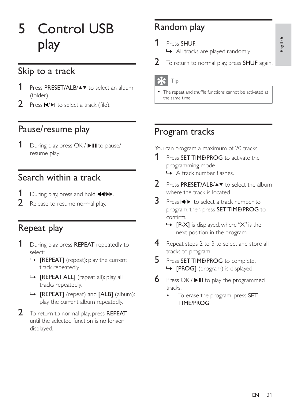 5 control usb play, Random play 1, Program tracks | Skip to a track 1, Pause/resume play 1, Search within a track 1, Repeat play 1 | Philips Micro Hi-Fi System User Manual | Page 21 / 31