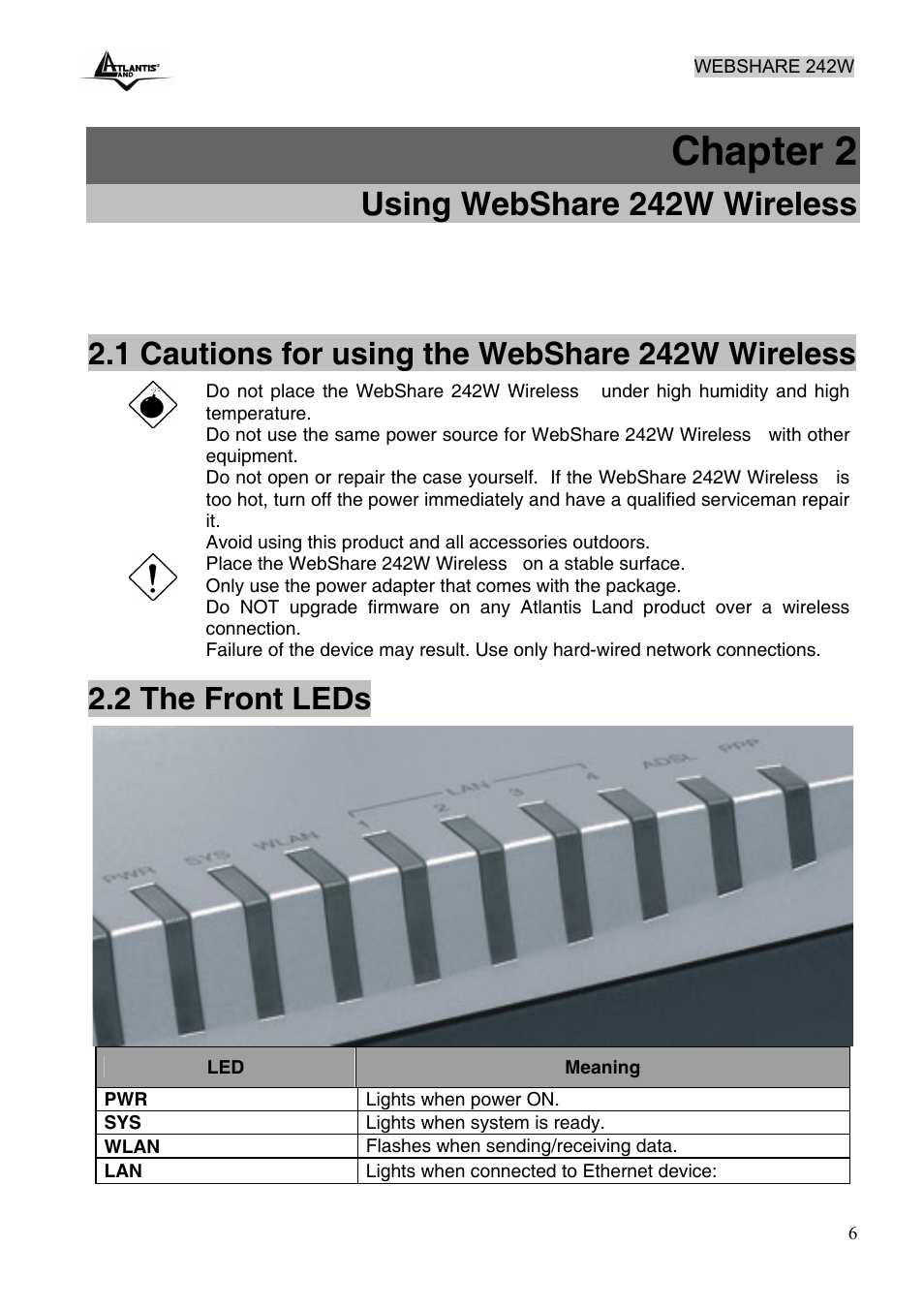 Chapter 2, Using webshare 242w wireless, 1 cautions for using the webshare 242w wireless | 2 the front leds | Atlantis Land A02-RA242-W54 User Manual | Page 12 / 84