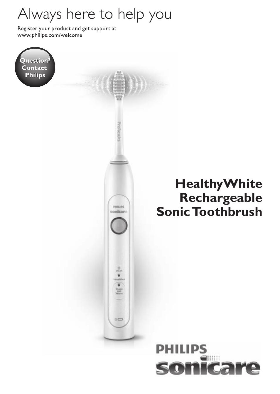 Philips Sonicare HealthyWhite Rechargeable sonic toothbrush HX6731-34 3 Modes 2 brush heads Whitening pen User Manual | 282 pages