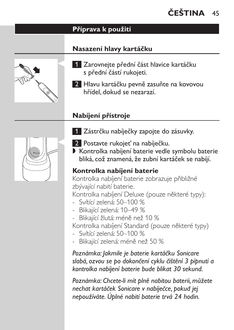 Philips Sonicare HealthyWhite Rechargeable sonic toothbrush HX6731-34 3 Modes 2 brush heads Whitening pen User Manual | Page 45 / 282