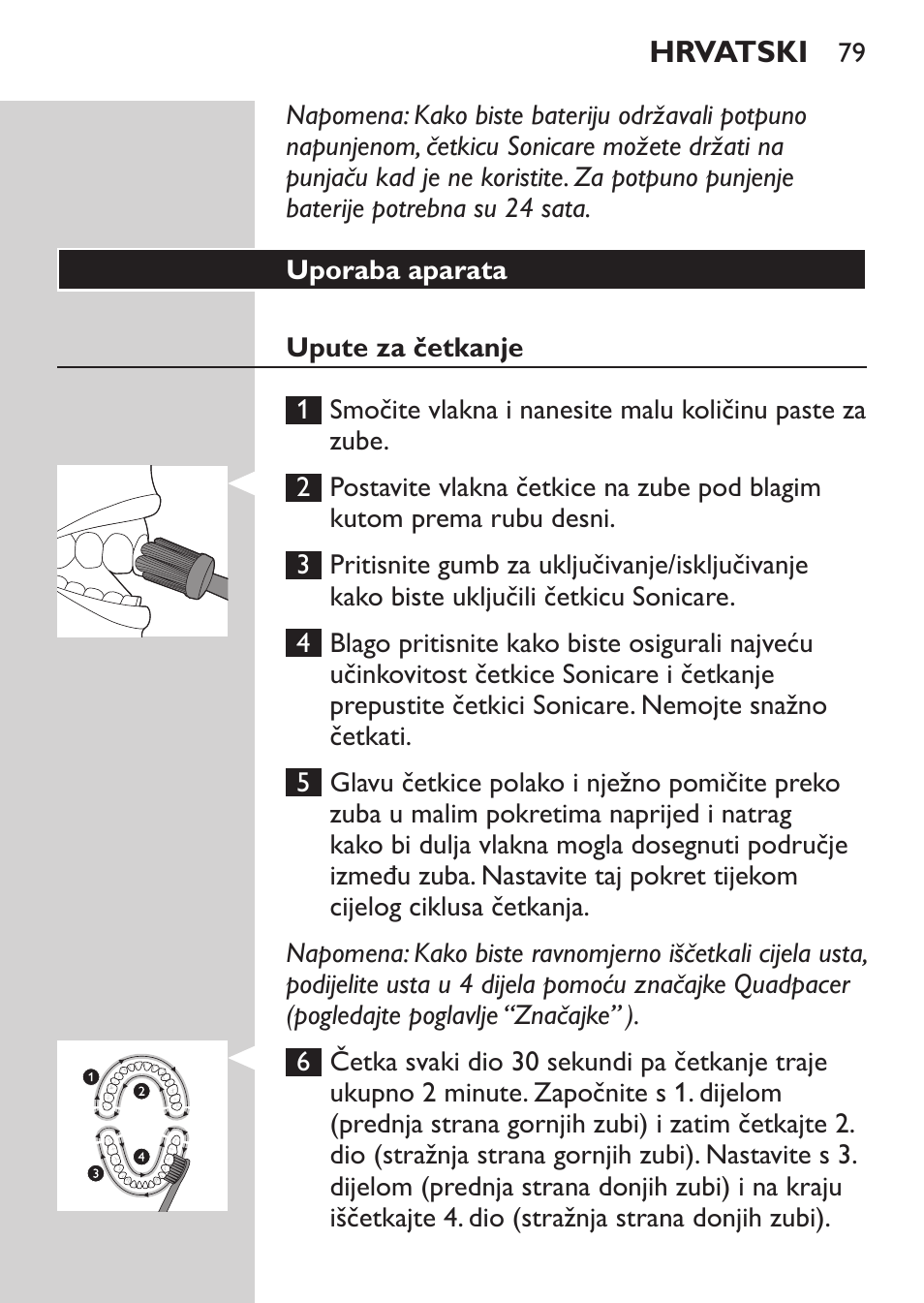 Philips Sonicare HealthyWhite Rechargeable sonic toothbrush HX6731-34 3 Modes 2 brush heads Whitening pen User Manual | Page 79 / 282