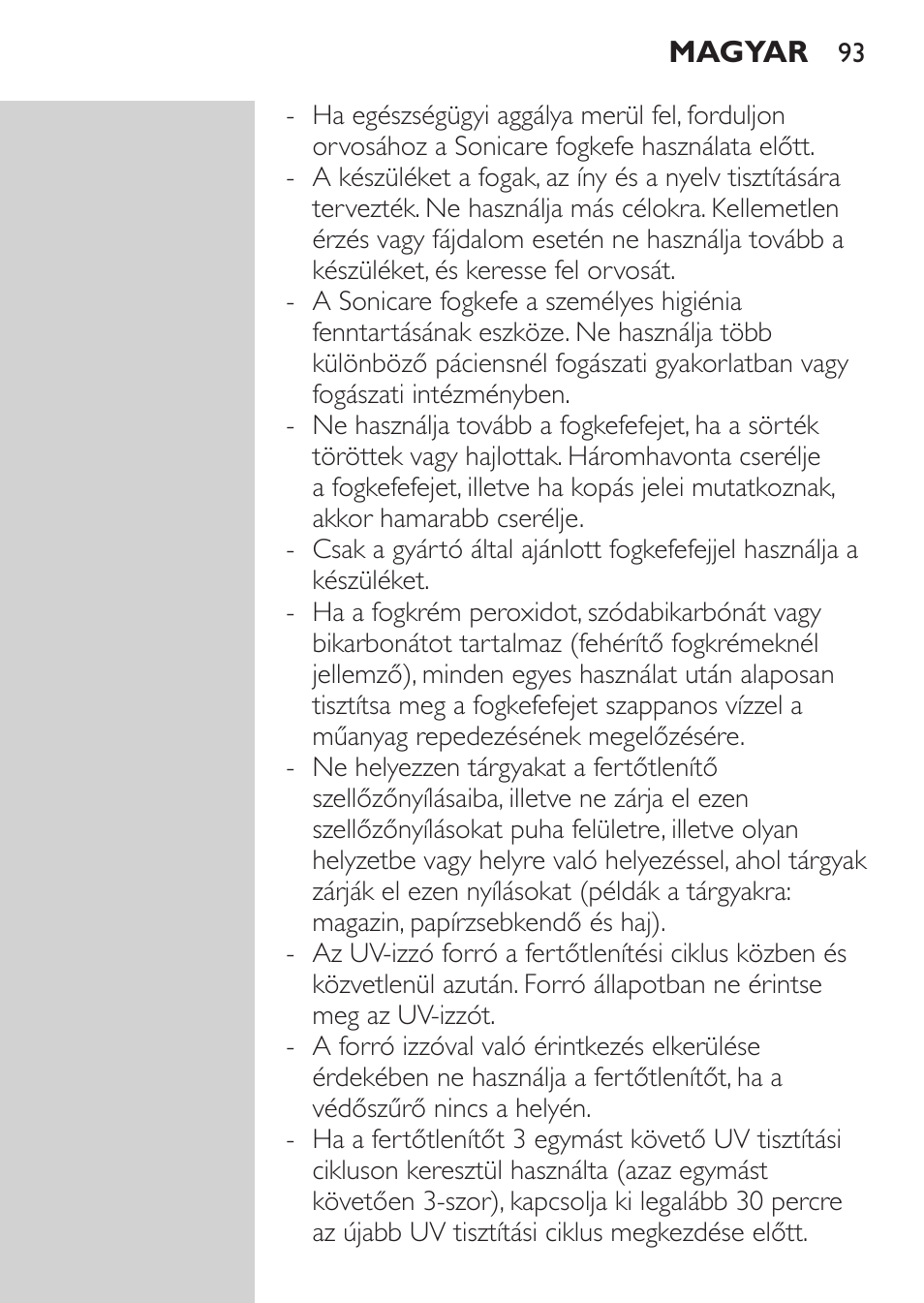 Philips Sonicare HealthyWhite Rechargeable sonic toothbrush HX6731-34 3 Modes 2 brush heads Whitening pen User Manual | Page 93 / 282