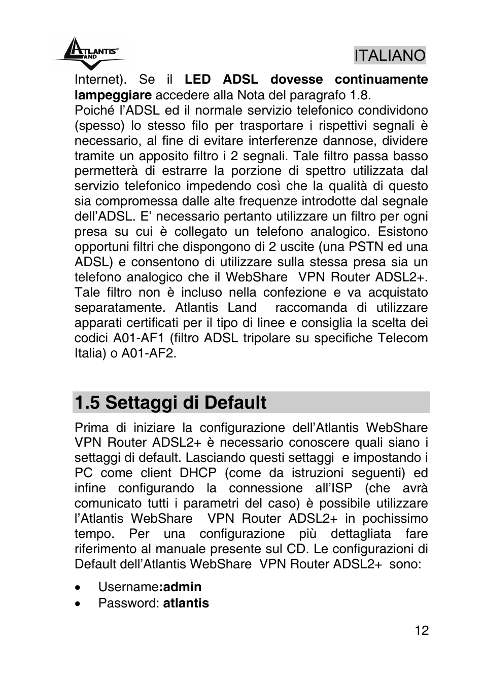 5 settaggi di default | Atlantis Land A02-RA440 User Manual | Page 12 / 81