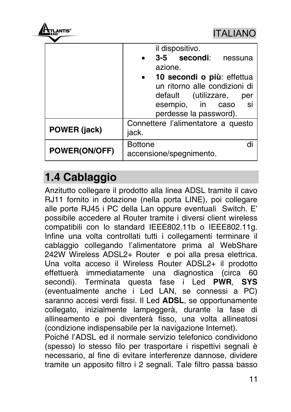 4 cablaggio, Italiano | Atlantis Land A02-RA242-W54_GX01 User Manual | Page 11 / 80