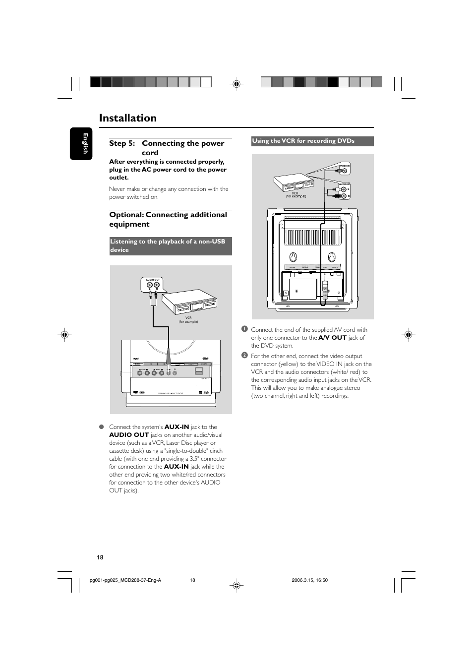 Installation, Step 5: connecting the power cord, Optional: connecting additional equipment | Philips MCD288-37 User Manual | Page 18 / 45