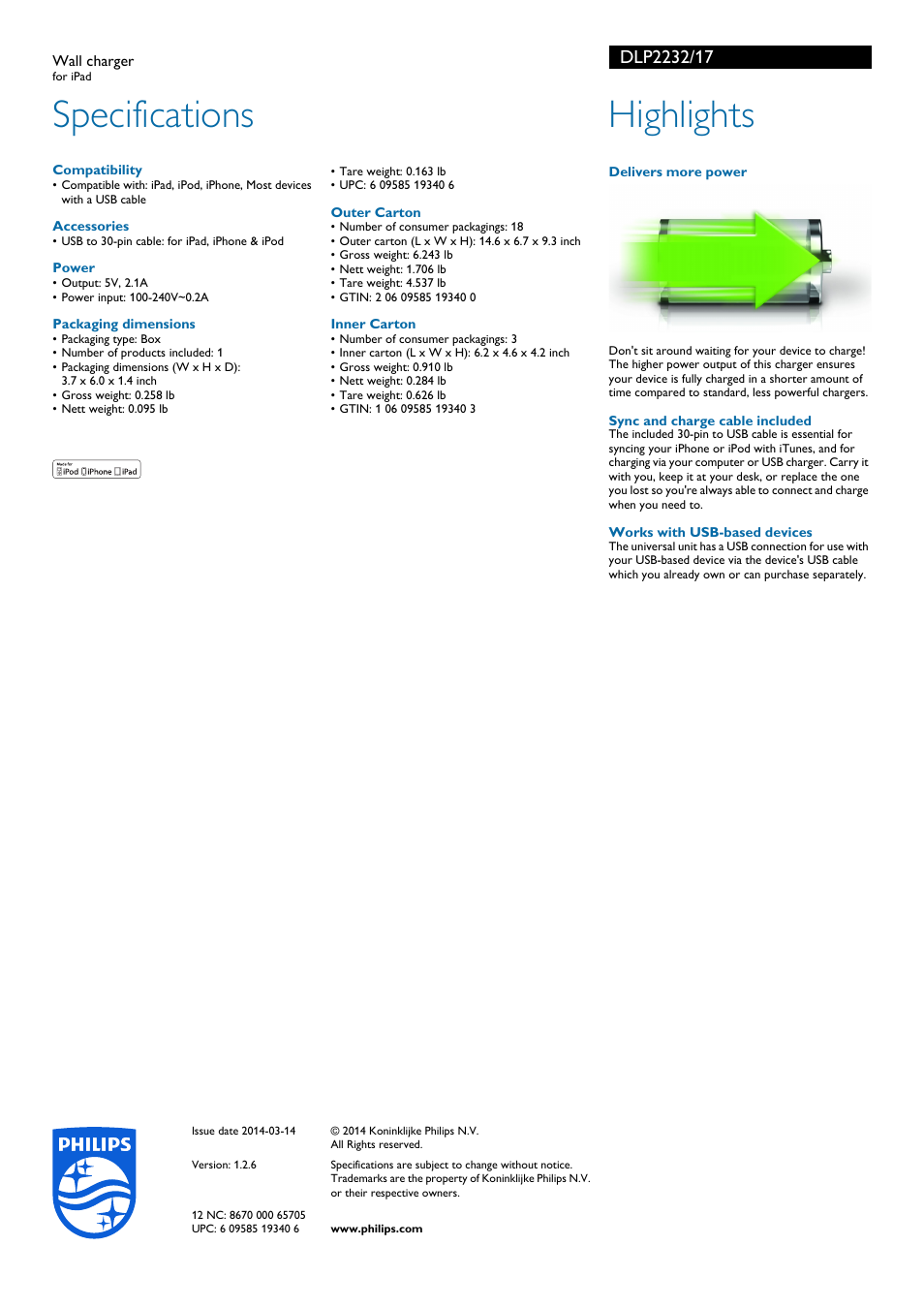 Wall charger, Compatibility, Accessories | Power, Packaging dimensions, Outer carton, Inner carton, Delivers more power, Sync and charge cable included, Works with usb-based devices | Philips DLP2232-17 User Manual | Page 2 / 2