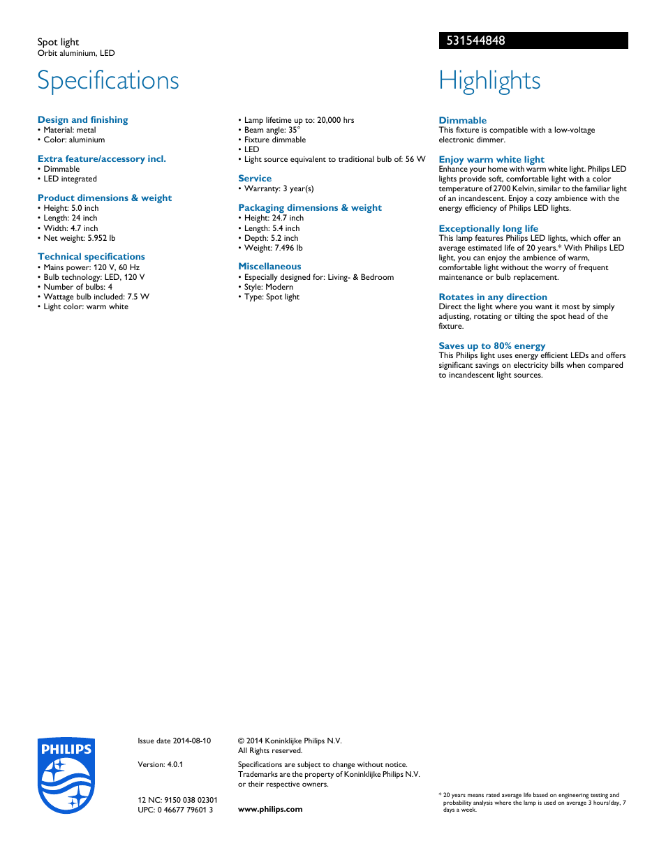 Spot light, Service, Packaging dimensions & weight | Miscellaneous, Dimmable, Enjoy warm white light, Exceptionally long life, Rotates in any direction, Saves up to 80% energy, Specifications | Philips 531544848 User Manual | Page 2 / 2