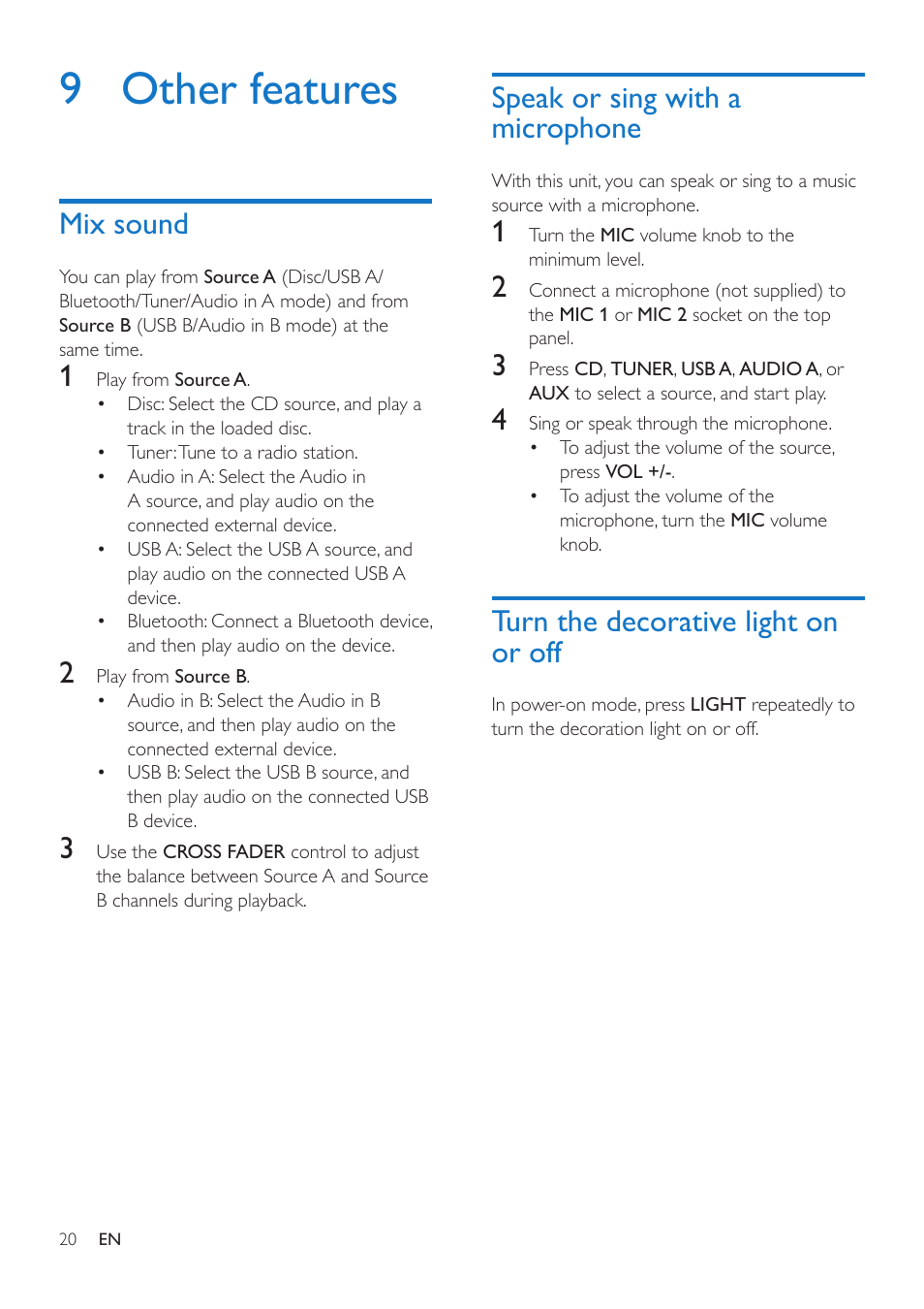 9 other features, Mix sound, Speak or sing with a microphone | Turn the decorative light on or off | Philips Mini Hi-Fi System NTRX500 650W Bluetooth User Manual | Page 22 / 26