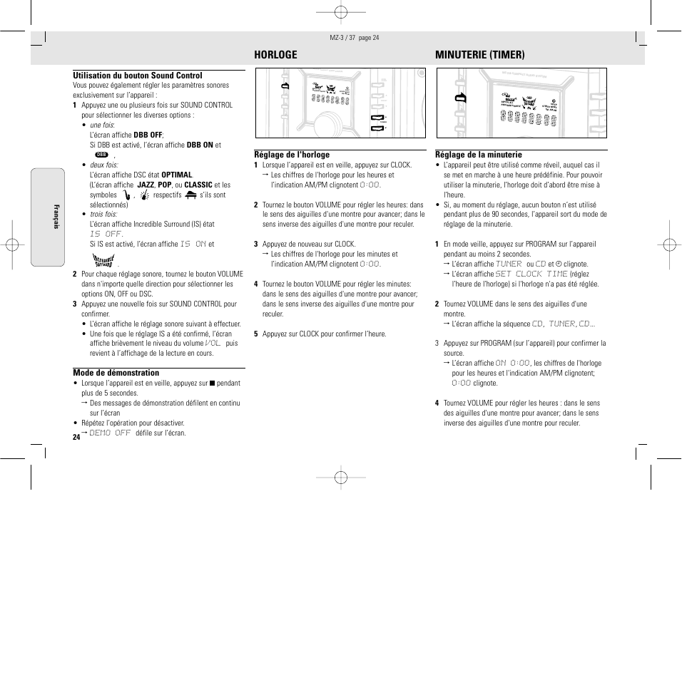 Horloge, Minuterie (timer), Io ii io ii io ii io io i ii | Utilisation du bouton sound control, Mode de démonstration, Réglage de l'horloge, Réglage de la minuterie | Philips MZ3C-37L User Manual | Page 24 / 43