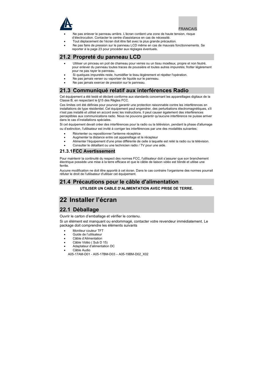 22 installer l’écran, 2 propreté du panneau lcd, 3 communiqué relatif aux interférences radio | 4 précautions pour le câble d'alimentation, 1 déballage, 1 fcc avertissement | Atlantis Land A05-17BM-D03 User Manual | Page 22 / 40