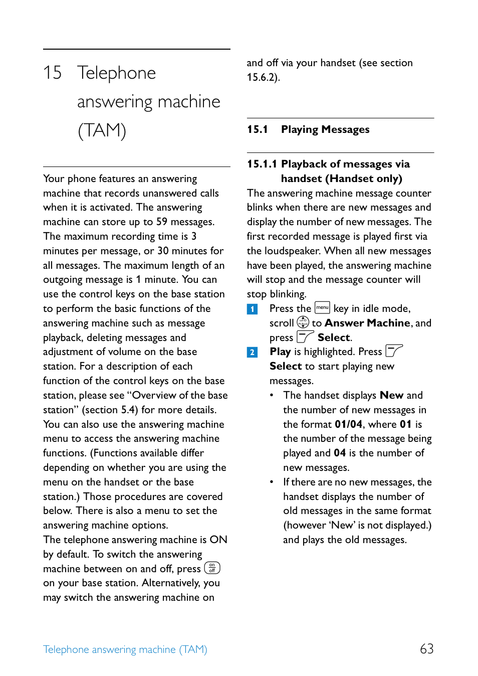 15 telephone answering machine (tam), 1 playing messages, Telephone answering machine (tam) | Playing messages, Playback of messages via handset (handset only) | Philips SE6581B-17 User Manual | Page 65 / 76