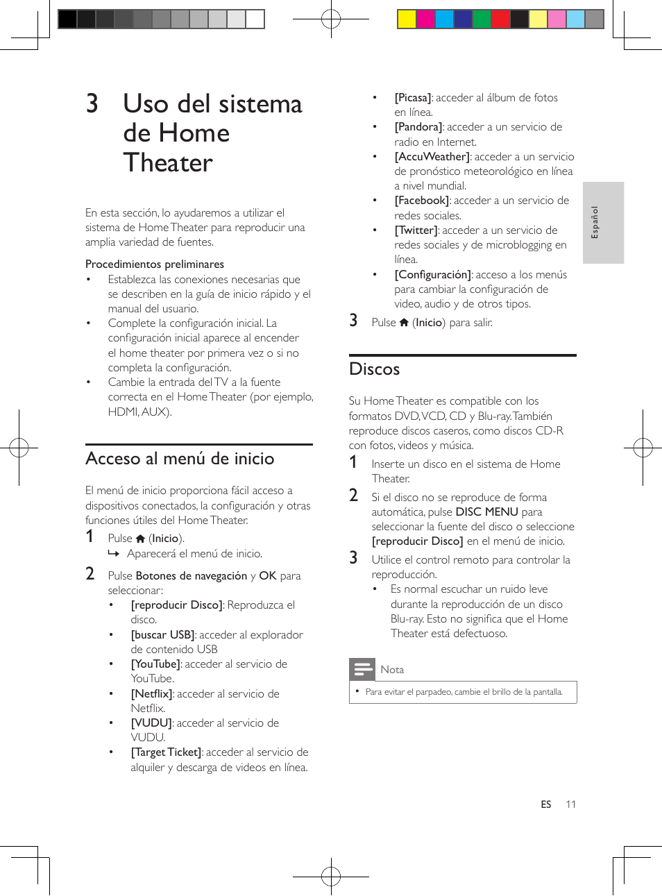 3 uso del sistema de home theater, Acceso al menú de inicio, Discos | Philips 5.1 Home theater HTB3524 3D Blu-ray WiFi User Manual | Page 61 / 124