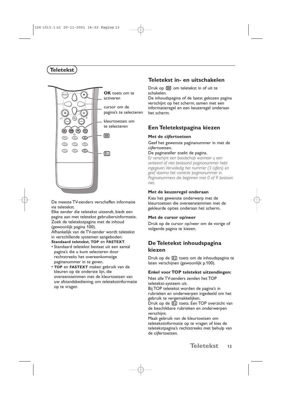 Teletekst, Teletekst teletekst in- en uitschakelen, Een teletekstpagina kiezen | De teletekst inhoudspagina kiezen | Philips 20LCD35 User Manual | Page 74 / 142