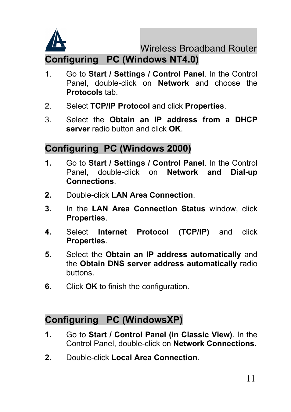 Wireless broadband router, 11 configuring pc (windows nt4.0), Configuring pc (windows 2000) | Configuring pc (windowsxp) | Atlantis Land A02-RB-W54_GE01 User Manual | Page 11 / 22