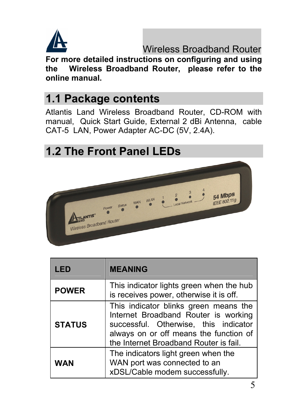 1 package contents, 2 the front panel leds | Atlantis Land A02-RB-W54_GE01 User Manual | Page 5 / 22