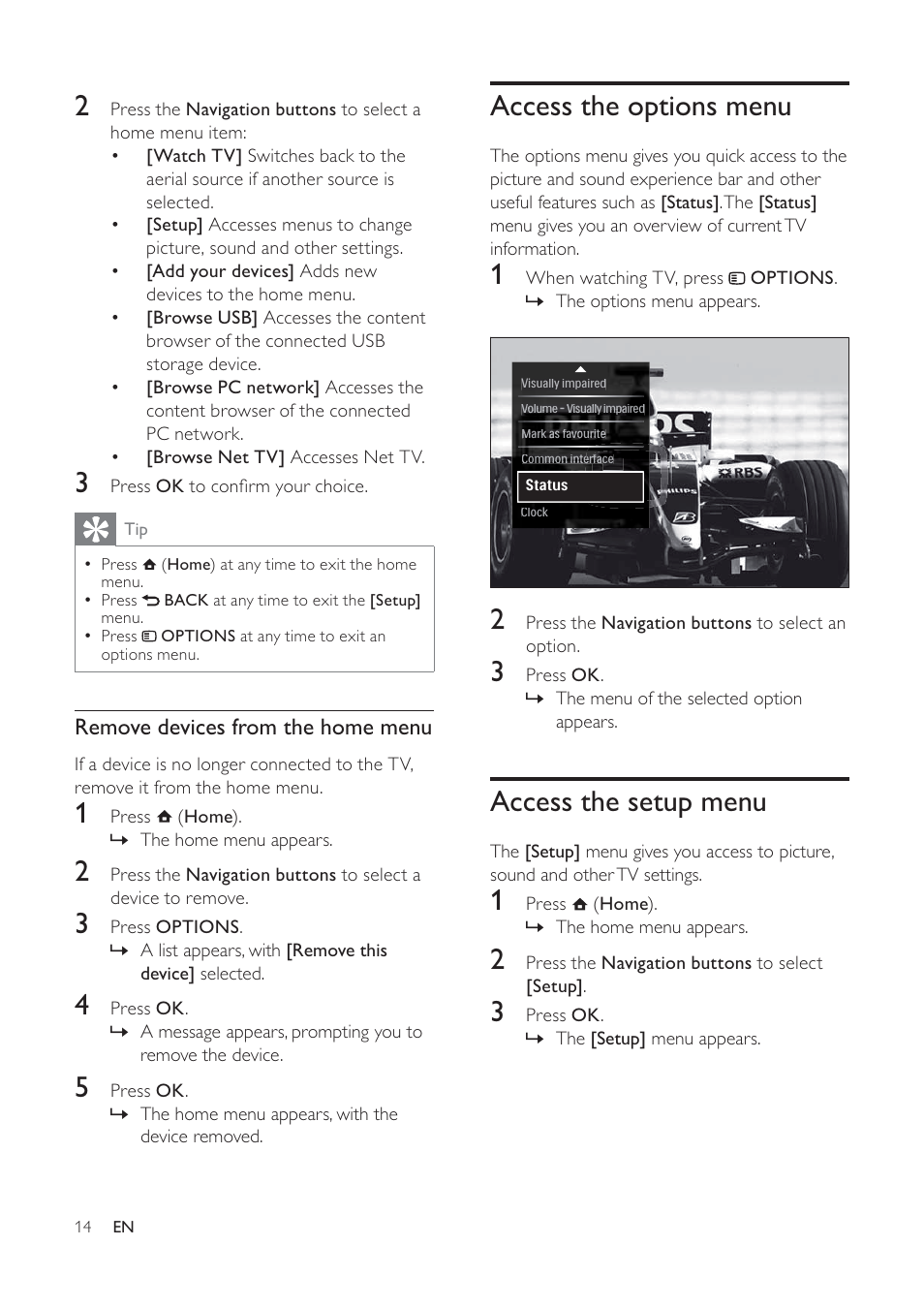 Access the options menu, Access the setup menu, Remove devices from the home menu | Philips 32PFL7694H-12 User Manual | Page 15 / 76