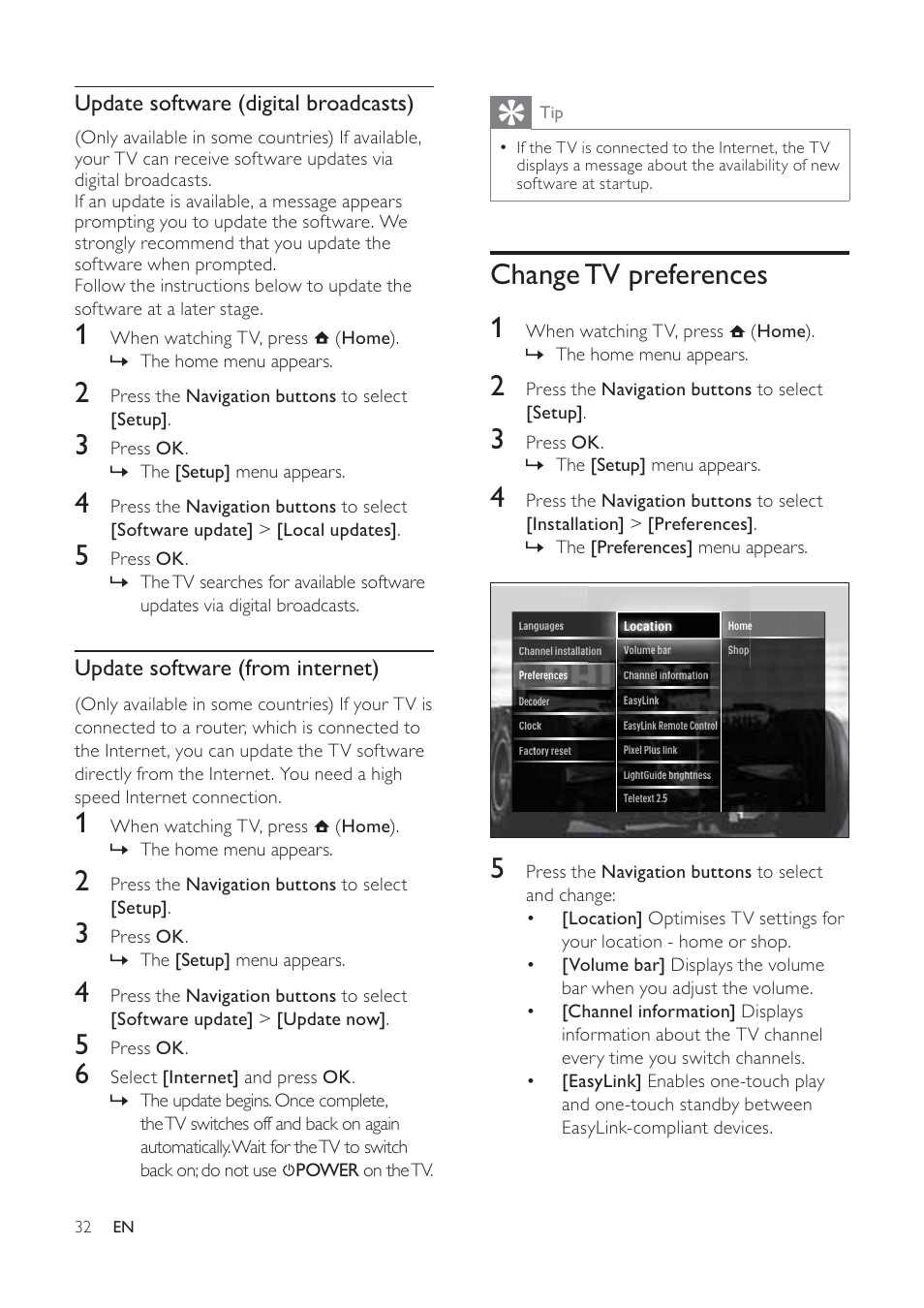 Change tv preferences 1, Update software (digital broadcasts), Update software (from internet) | Press the navigation buttons to select [setup, Press ok. the » [setup] menu appears, Press ok | Philips 32PFL7694H-12 User Manual | Page 33 / 76