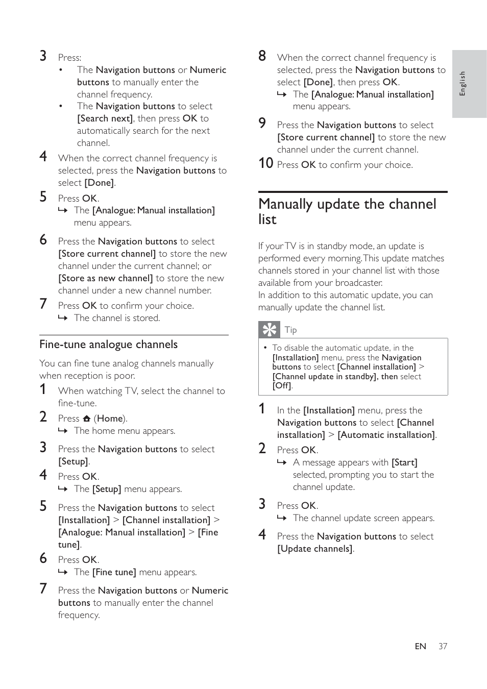 Manually update the channel list | Philips 32PFL7694H-12 User Manual | Page 38 / 76