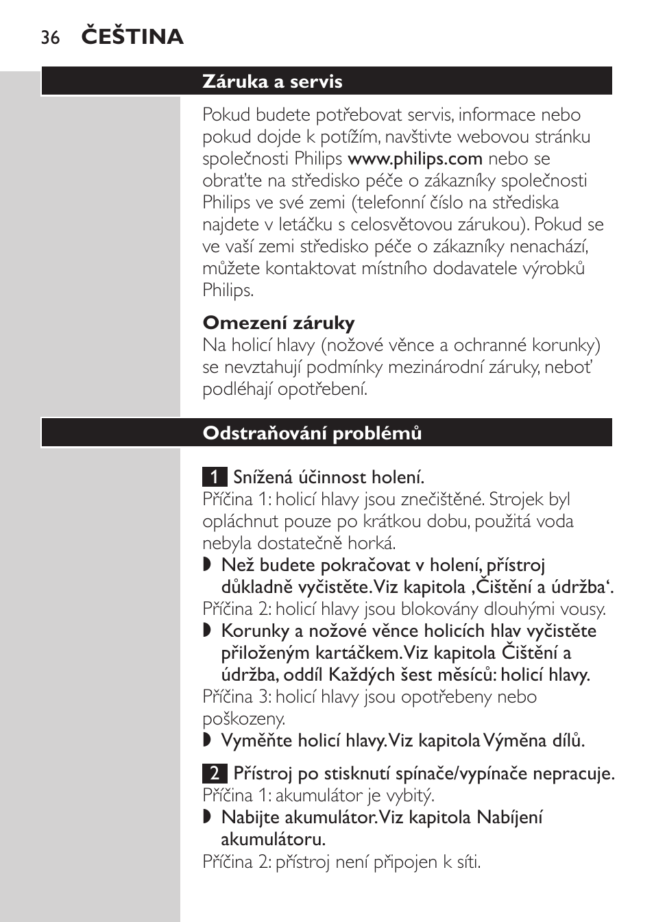 Omezení záruky, Záruka a servis, Odstraňování problémů | Philips HQ7340-17 User Manual | Page 34 / 180