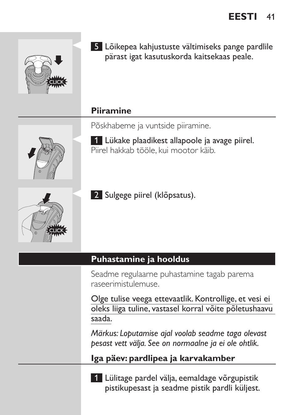 Piiramine, Puhastamine ja hooldus, Iga päev: pardlipea ja karvakamber | Philips HQ7340-17 User Manual | Page 39 / 180