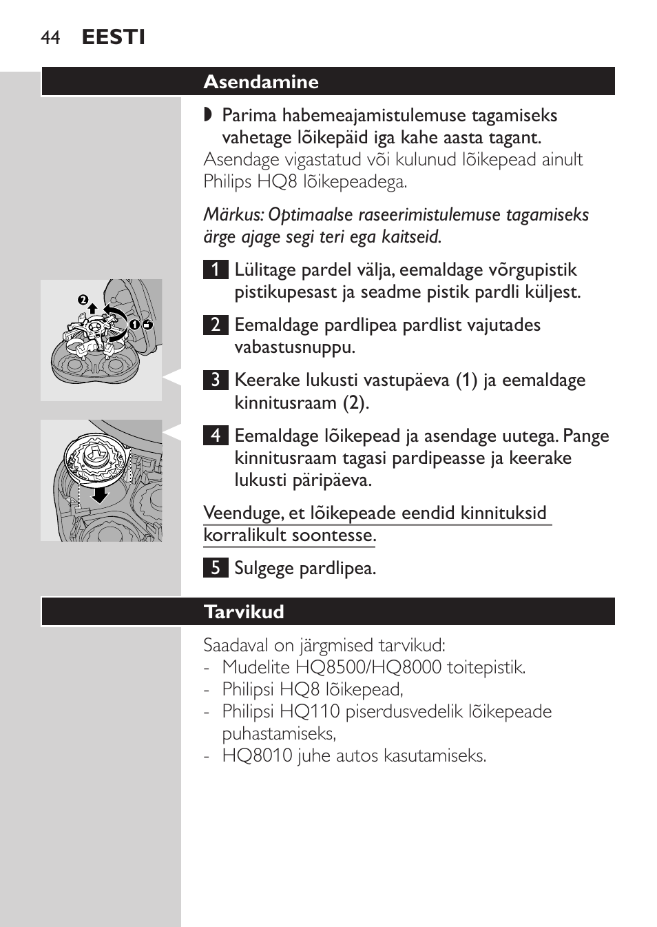 Asendamine, Tarvikud | Philips HQ7340-17 User Manual | Page 42 / 180