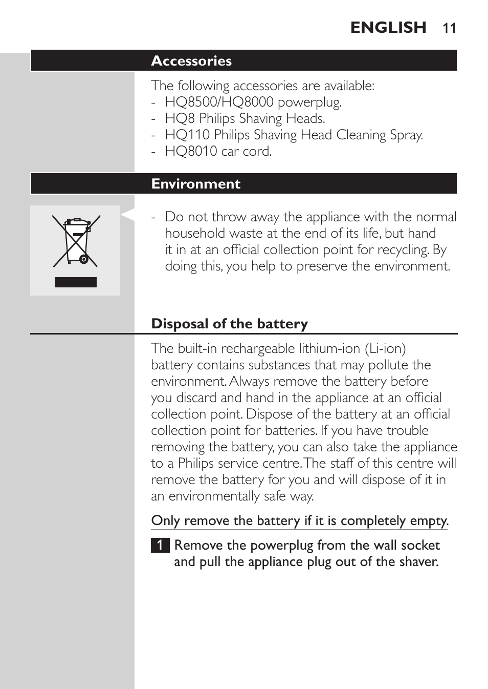 Accessories, Environment, Disposal of the battery | Philips HQ7340-17 User Manual | Page 9 / 180