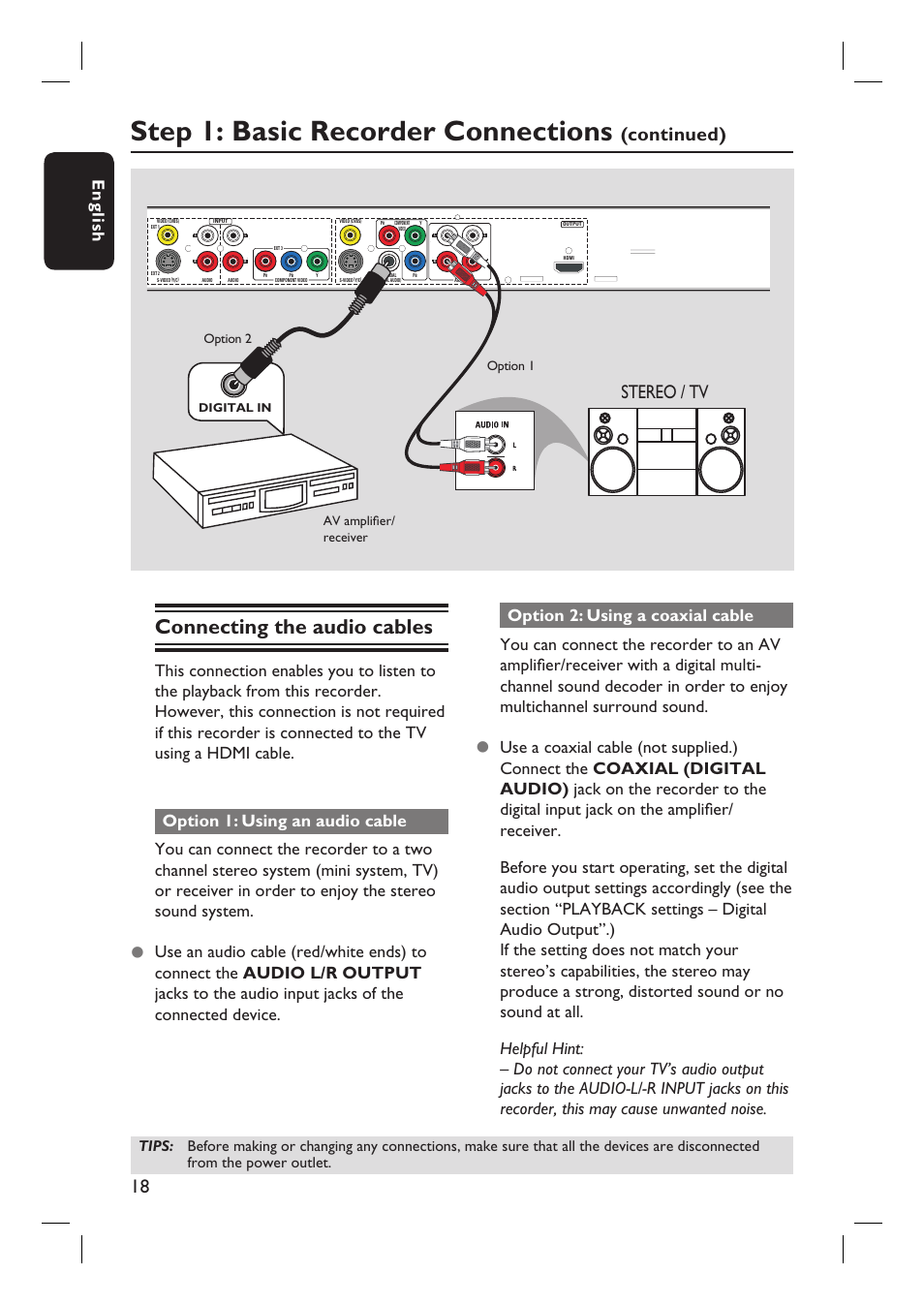 Step 1: basic recorder connections, Connecting the audio cables, Continued) | Stereo / tv, English, Option 2 option 1 av amplifi er/ receiver | Philips DVDR3400-37B User Manual | Page 18 / 77