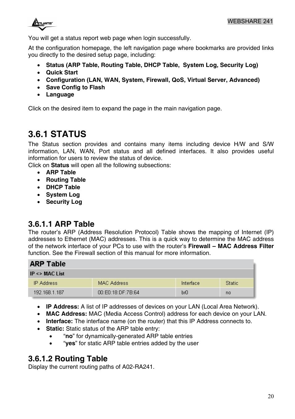 1 status, 1 arp table, 2 routing table | Atlantis Land WebShare 241 ROUTER ADSL2+ A02-RA241 User Manual | Page 26 / 82