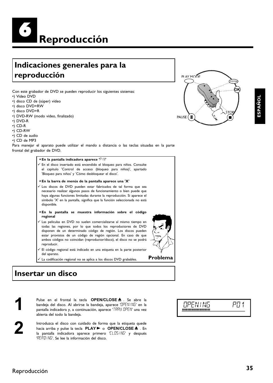 Reproducción, Indicaciones generales para la reproducción, Insertar un disco | Opening p01 | Philips DVDR615-17B User Manual | Page 141 / 189