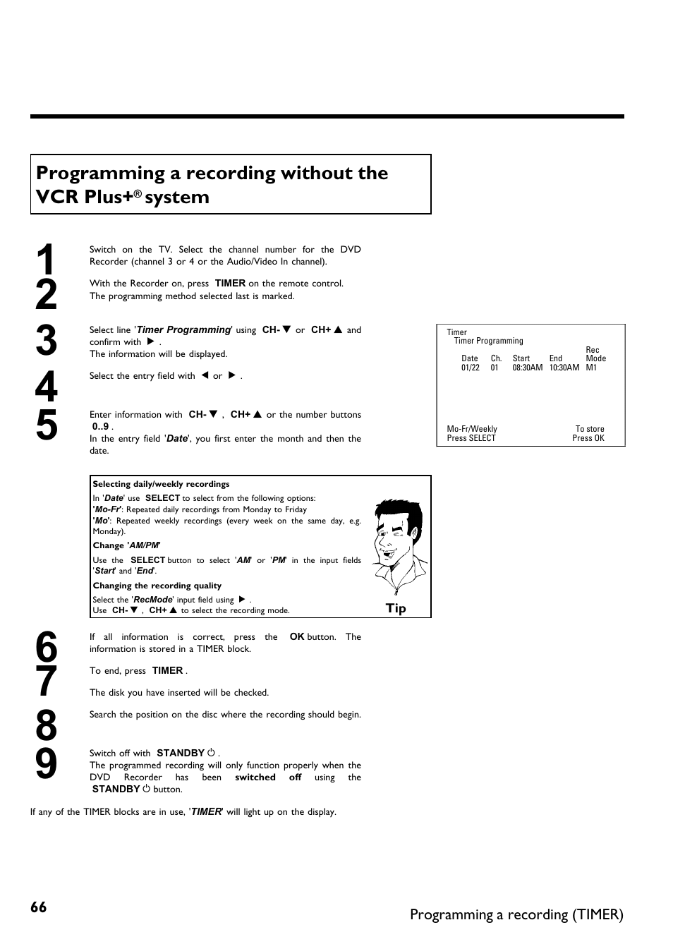 Programming a recording without the vcr plus, System | Philips DVDR615-17B User Manual | Page 78 / 189