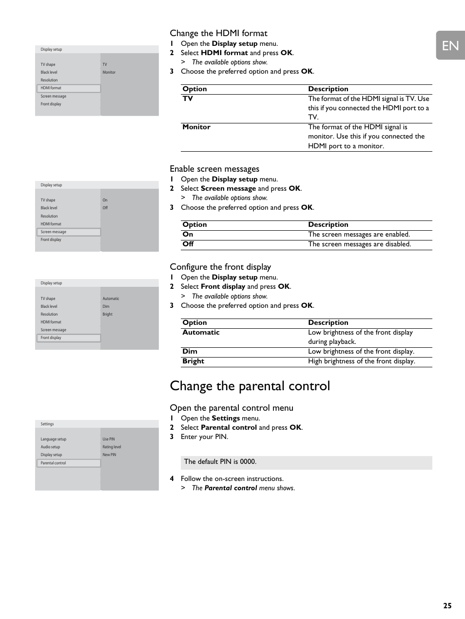 Change the parental control, Change the hdmi format, Enable screen messages | Configure the front display, Open the parental control menu | Philips BDP9000-37E User Manual | Page 25 / 69