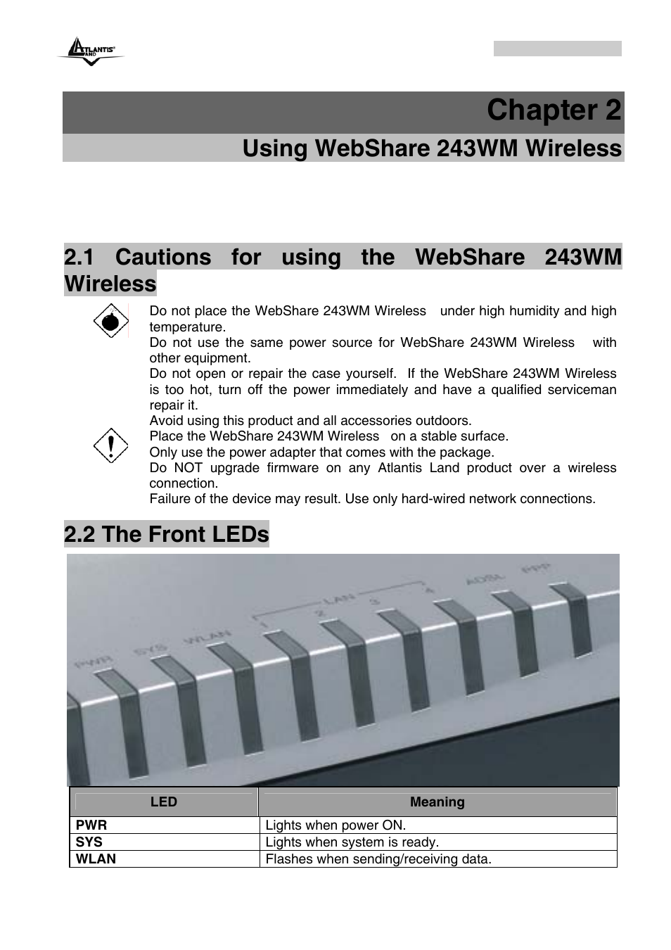 Chapter 2, Using webshare 243wm wireless, 1 cautions for using the webshare 243wm wireless | 2 the front leds | Atlantis Land A02-RA243-W54M_ME01 User Manual | Page 12 / 88