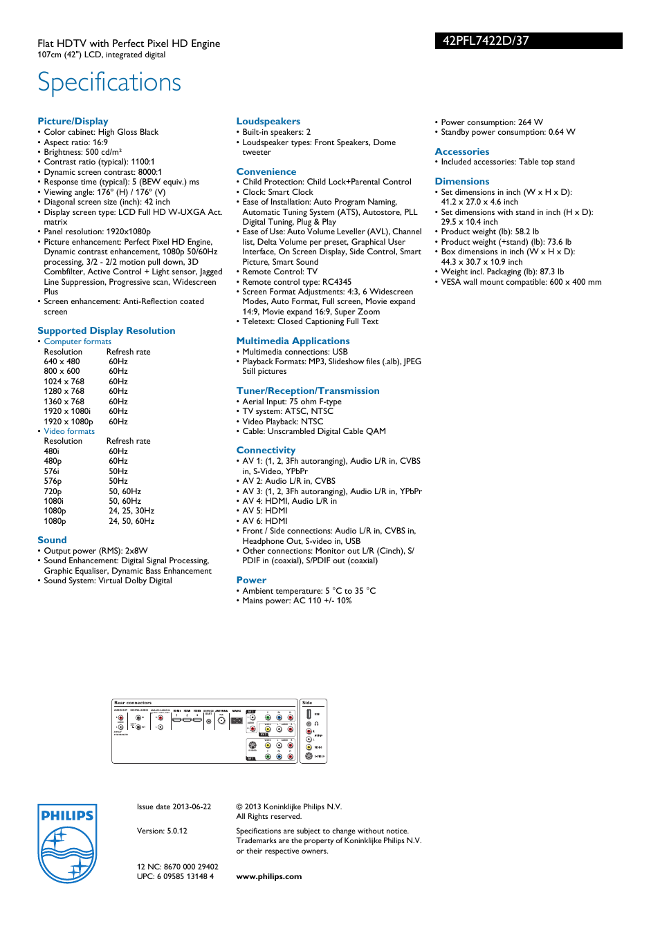 Specifications, Flat hdtv with perfect pixel hd engine, Picture/display | Supported display resolution, Sound, Loudspeakers, Convenience, Multimedia applications, Tuner/reception/transmission, Connectivity | Philips 42PFL7422D-37 User Manual | Page 3 / 3