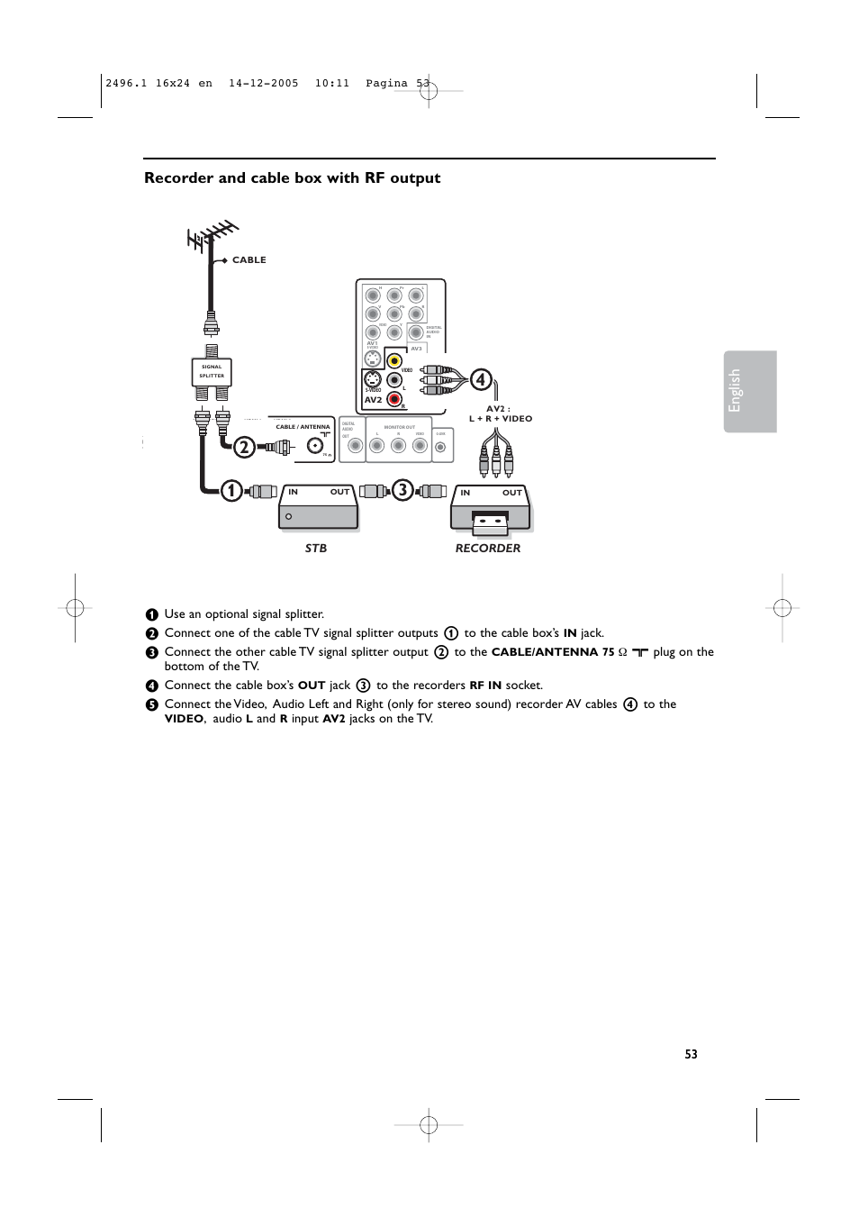 English, Recorder and cable box with rf output, Use an optional signal splitter | Jack, X plug on the bottom of the tv, Connect the cable box’s, Jack 3 to the recorders, Socket, Audio, Input | Philips 50PF9830A-37B User Manual | Page 57 / 244