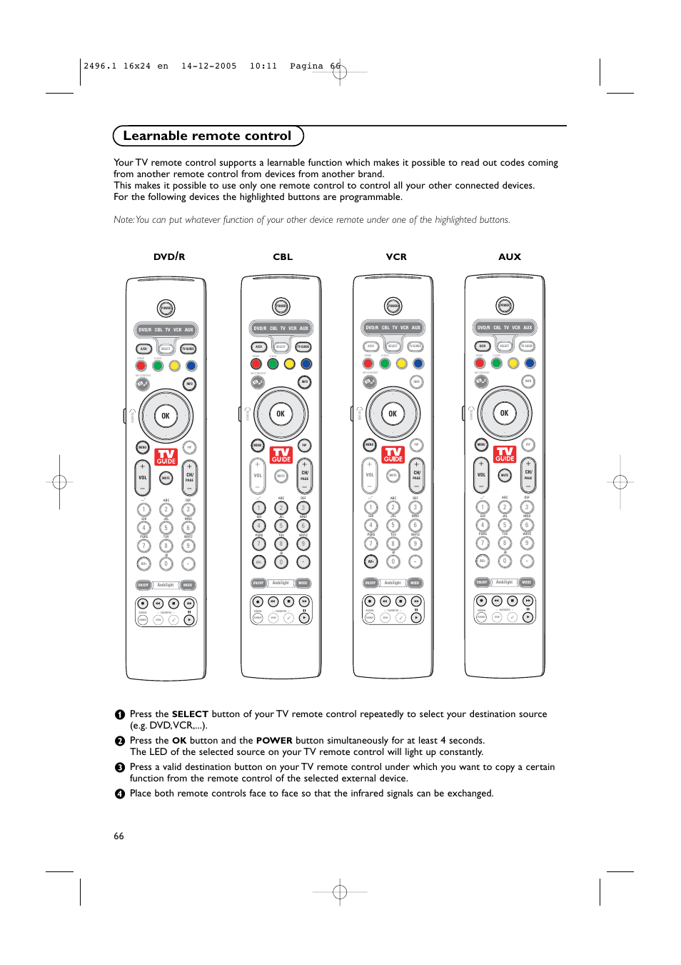 Learnable remote control, Press the, Button and the | Rcbl vcr aux, Select, Power | Philips 50PF9830A-37B User Manual | Page 70 / 244