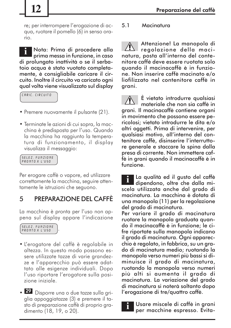 5preparazione del caffè | Philips 741453007 User Manual | Page 12 / 132