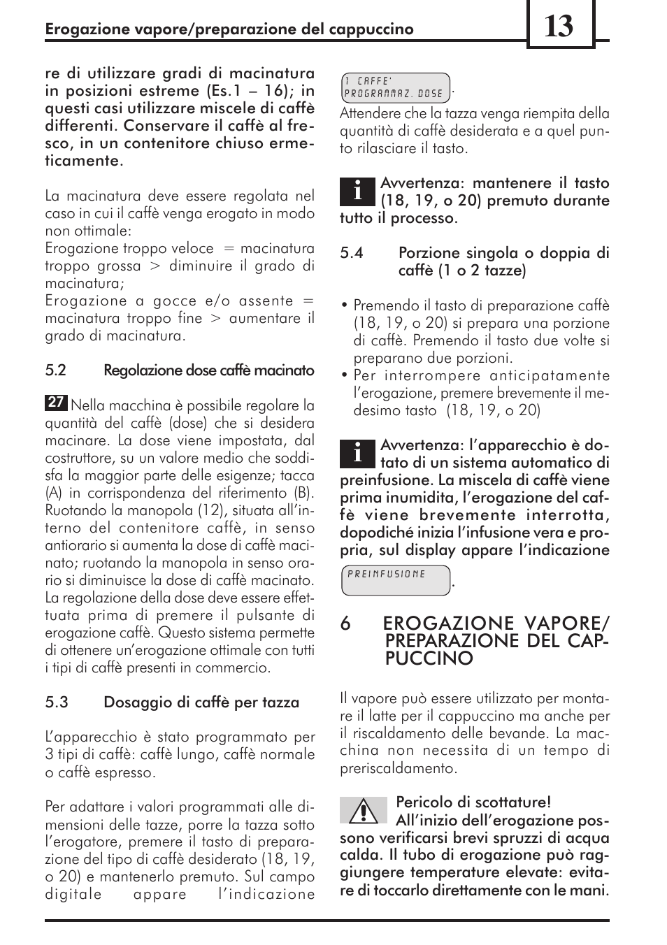 6erogazione vapore/ preparazione del cap- puccino | Philips 741453007 User Manual | Page 13 / 132
