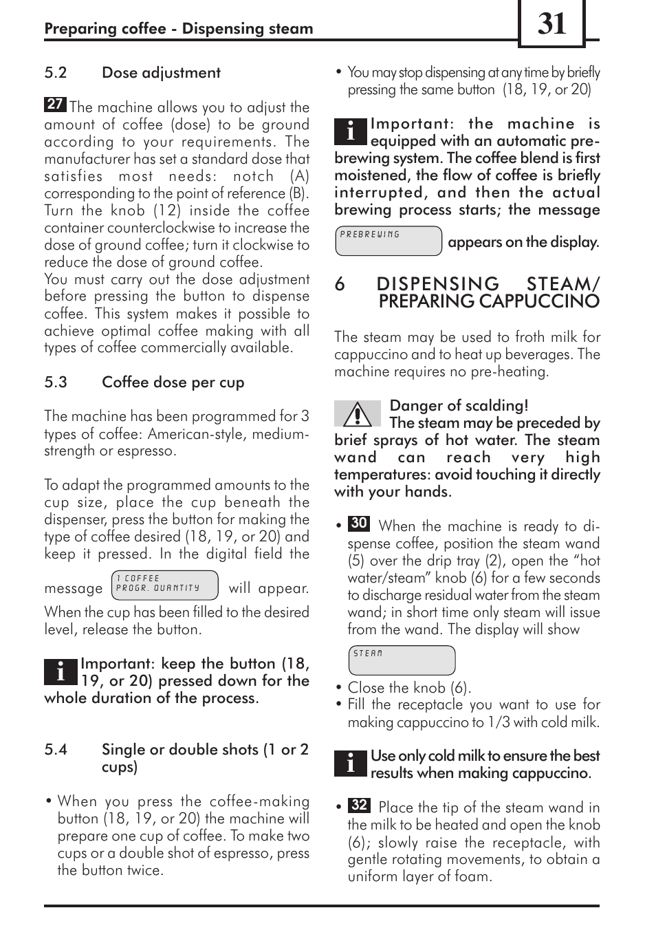 6dispensing steam/ preparing cappuccino | Philips 741453007 User Manual | Page 31 / 132